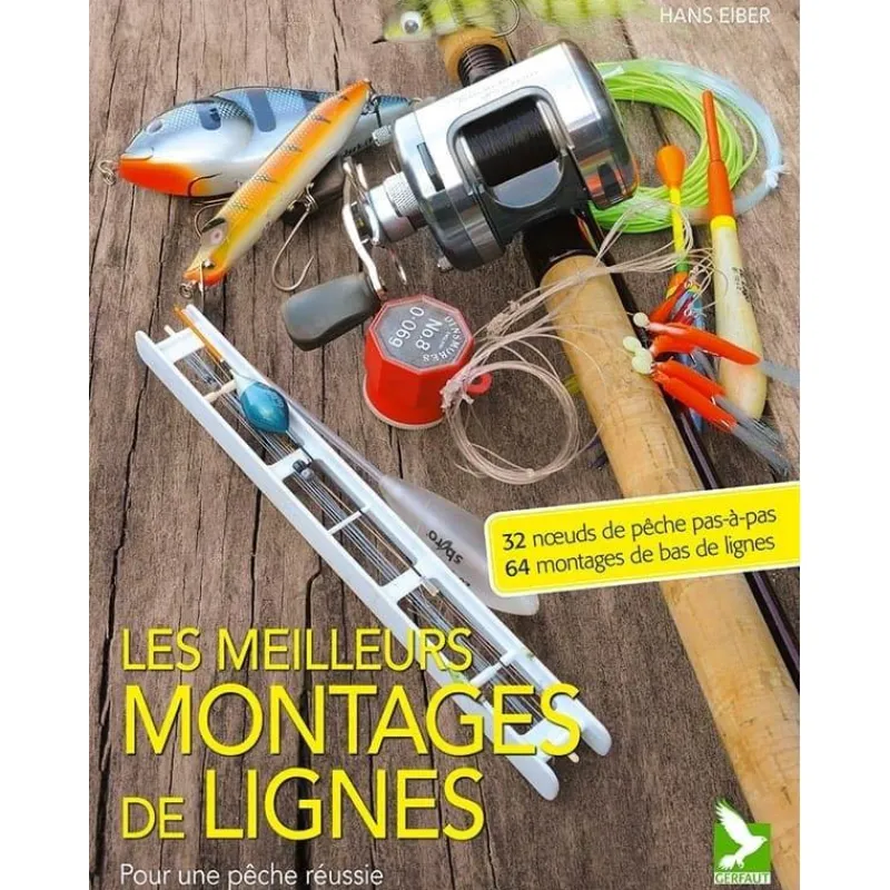 Gerfaut Les Meilleurs Montages De Lignes Pour Une Pêche Réussie